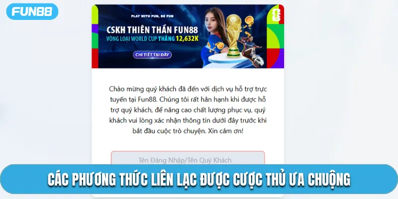 Các phương thức liên lạc được cược thủ ưa chuộng