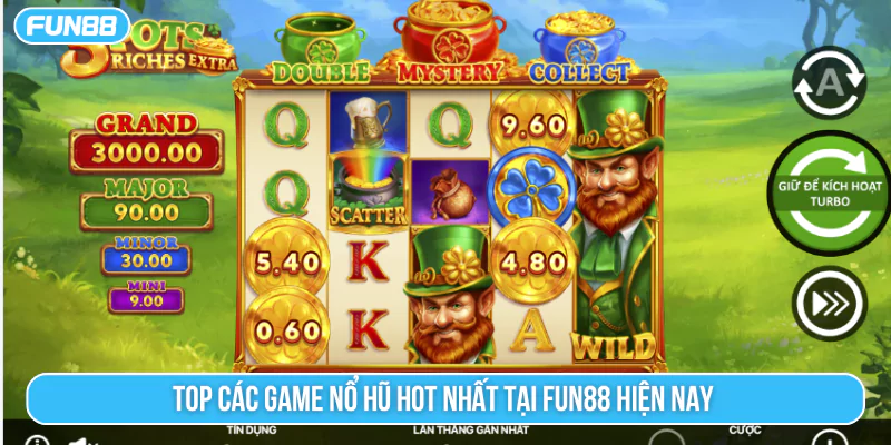 Top các game nổ hũ hot nhất tại Fun88 hiện nay